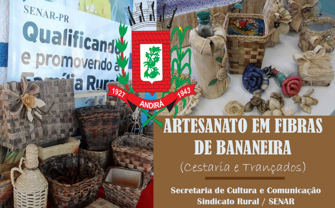 Cultura: Artesanato em fibras de bananeira será tema de curso de artes em Andirá