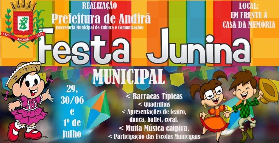 Começa nesta sexta, em frente à Casa da Memória, a Festa Junina Municipal de Andirá