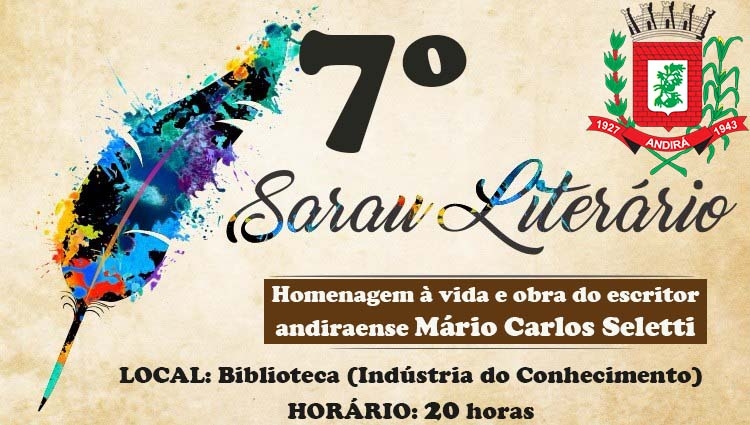 Sarau Literário homenageia, nesta sexta-feira, o autor andiraense Mário Carlos Seletti 
