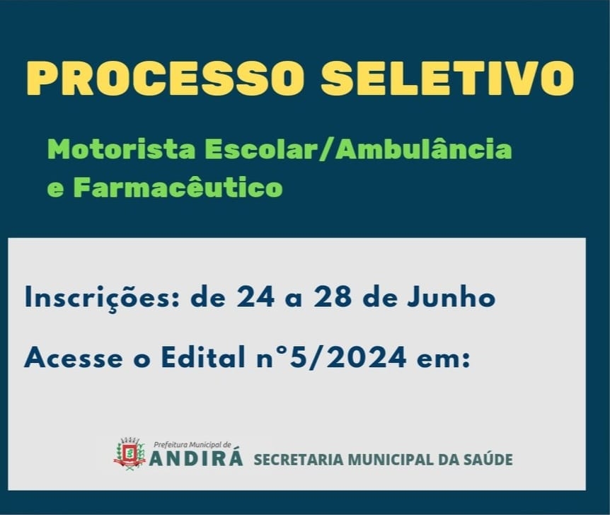 EDITAL DE PROCESSO SELETIVO SIMPLIFICADO nº 5 / 2024 PARA MOTORISTA ESCOLAR/AMBULÂNCIA  E FARMACÊUTICO