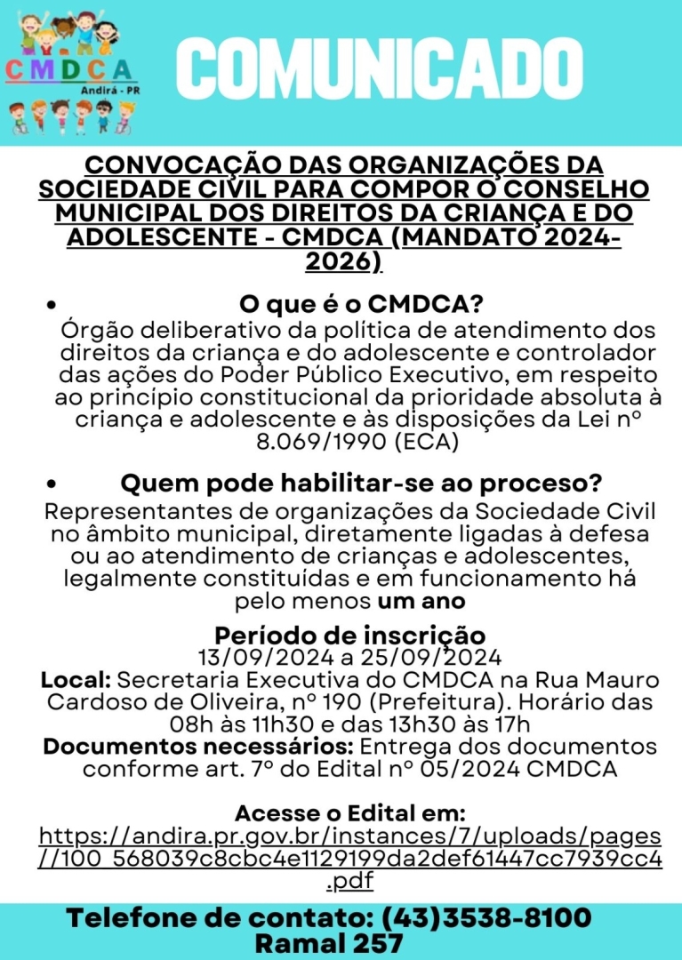 CONVOCAÇÃO DAS ORGANIZAÇÕES DA SOCIEDADE CIVIL PARA COMPOR O CONSELHO MUNICIPAL DOS DIREITOS DA CRIANÇA E DO ADOLESCENTE - CMDCA (MANDATO 2024-2026) 